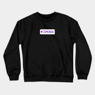 Zamunda Location Tag Crewneck Sweatshirt